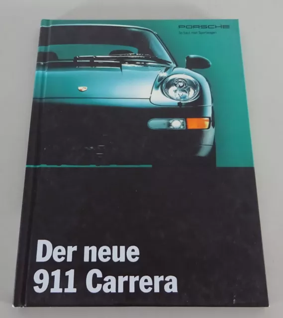 Prospectus / Brochure„ the New 911 Carrera “Porsche Type 993 V.1993