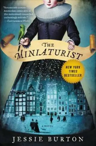 The Miniaturist: A Novel - Paperback By Burton, Jessie - GOOD