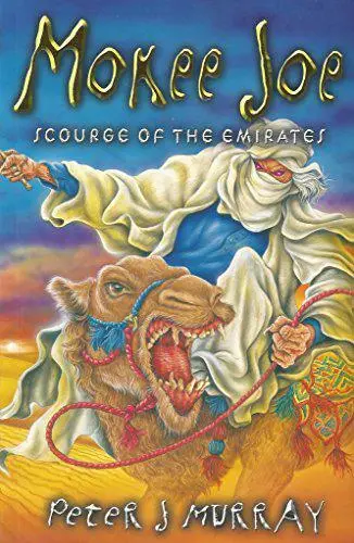 Mokee Joe: Scourge of the Emirates (Mokee Joe 6) by Murray, Peter J., NEW Book,
