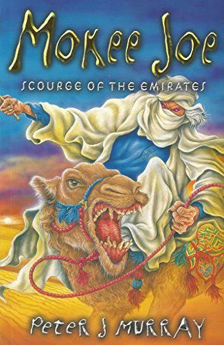 Mokee Joe: Scourge of the Emirates (Mokee Joe 6) by Murray, Peter J., NEW Book,