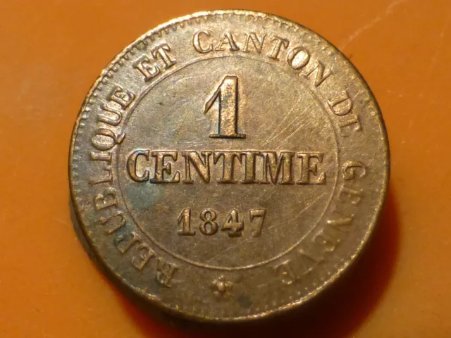 Suisse - Canton De Geneve - 1 Centime - 1847 - Rare & Qualite Ttb/Sup+ !