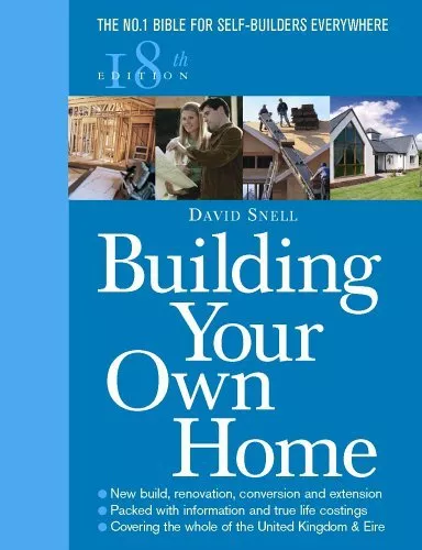 Building Your Own Home 18th Edition,David Snell