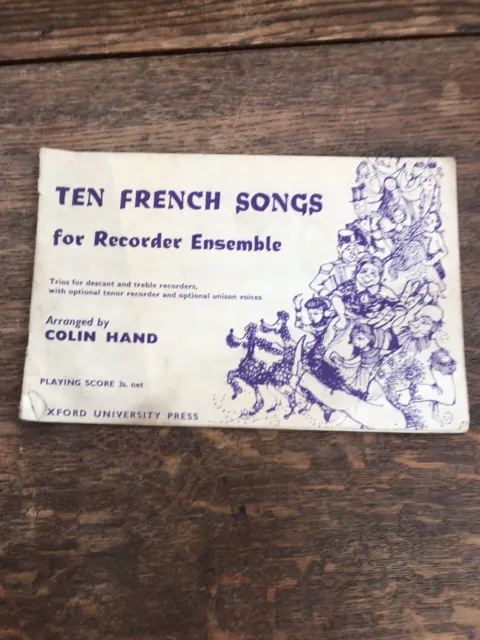Ten French Songs For Recorder Ensemble Colin Hand 1963 PB Book Free P&P