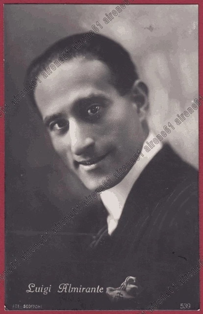 LUIGI ALMIRANTE 01 ATTORE ACTOR CINEMA MUTO SILENT MOVIE Ed BALLERINI