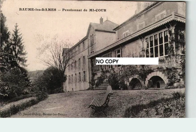 CPA BAUME-LES-DAMES Pensionnat de MI-COUR