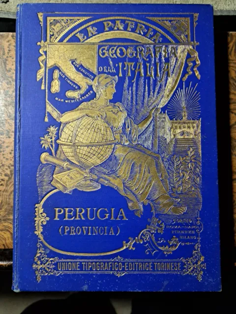 Antica Monografia illustrata di Perugia e Provincia del 1895