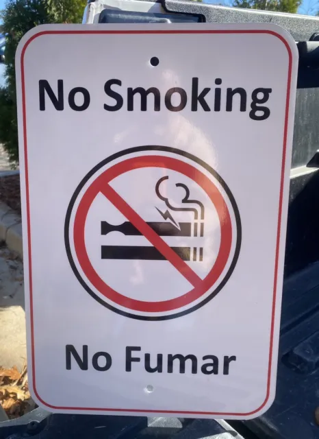 No Smoking No Fumar Sign 12"x18" Aluminum Commercial Outdoor Or Indoor Use