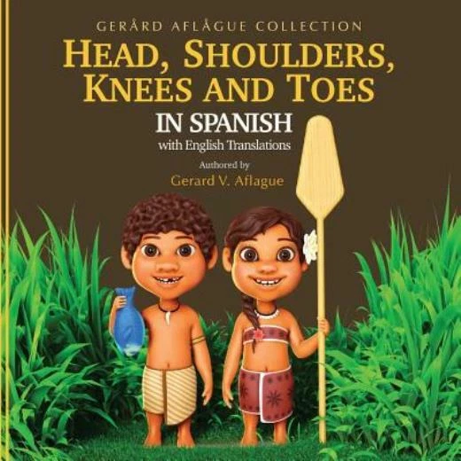 HEAD, SHOULDERS, KNEES and Toes in Spanish With English Translations