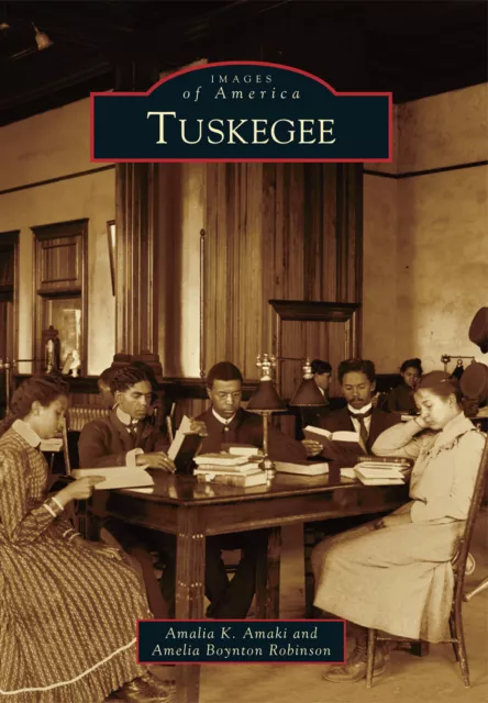 Tuskegee, Alabama, Images of America, Paperback