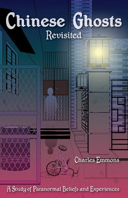 Chinese Ghosts Revisited, Charles Emmons,  Paperba