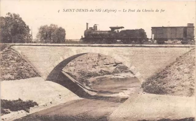 Cpa Algeria Saint Denis Du Sig Le Pont Du Chemin De Fer (Train To The Ga