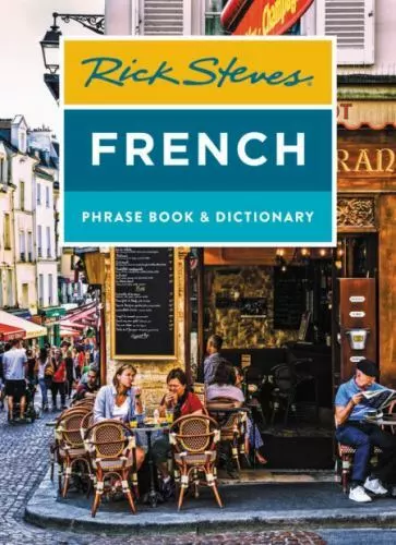 Rick Steves French Phrase Book & Dictionary [Rick Steves Travel Guide]
