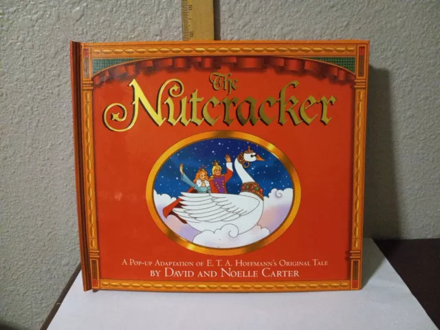 The Nutcracker Classic Collectible Pop-Up by David & Noelle Carter 1st Edition