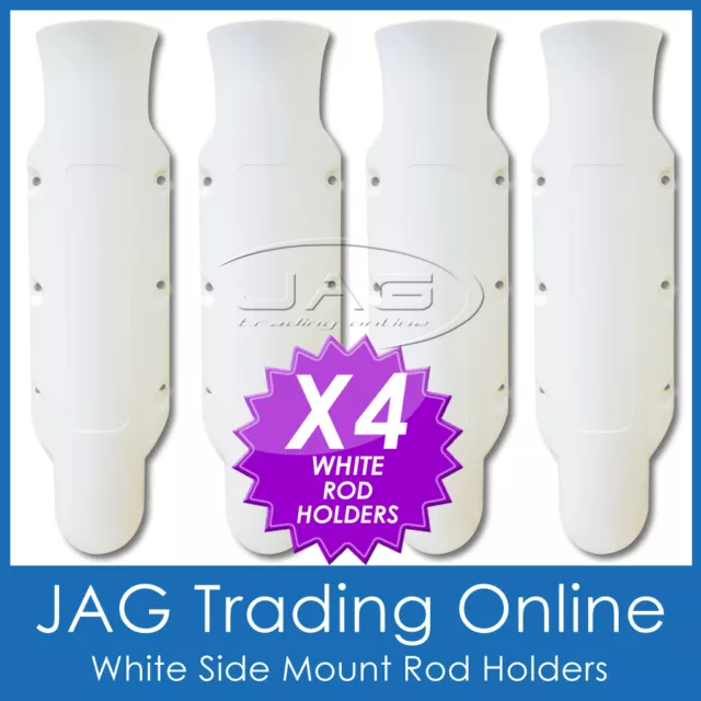 4 x SIDE MOUNT WHITE PLASTIC STRAIGHT ROD HOLDERS - Boat/Tinny/Kayak/Fishing