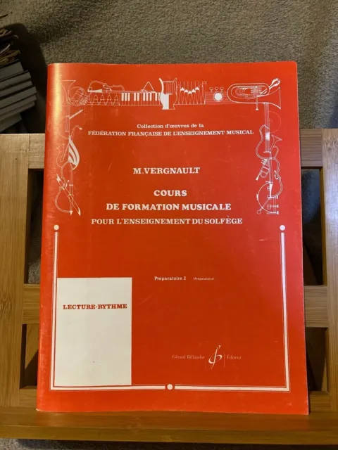 M. Vergnault Cours de Formation Musicale enseignement du solfège ed. Billaudot