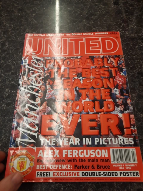 MANCHESTER UNITED OFFICIAL Magazine Volume 4 Number 7 *July 1996* £5.99 ...