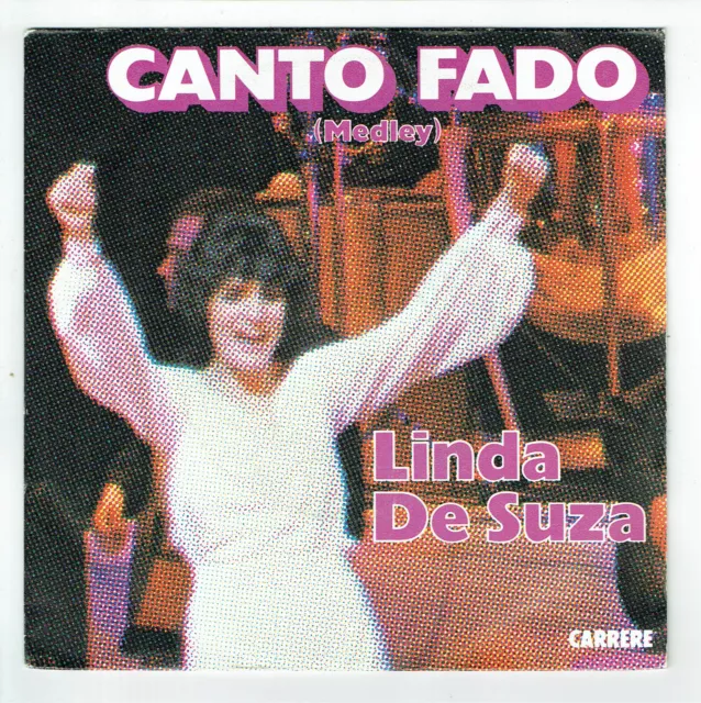 Linda DE SUZA Vinyle 45T 7" CANTO FADO Medley - SUPERSTITIEUSE - CARRERE 13169