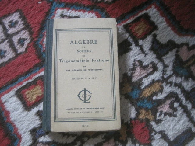 ALGÈBRE ET NOTIONS de trigonométrie pratique. classes de 5e, 4e, 3e EUR