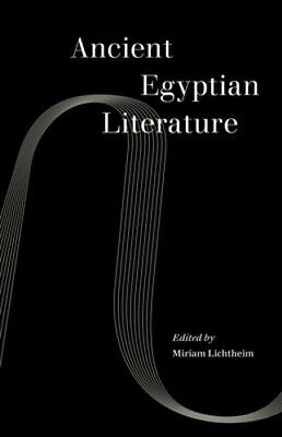 Ancient Egyptian Literature by Miriam Lichtheim: New