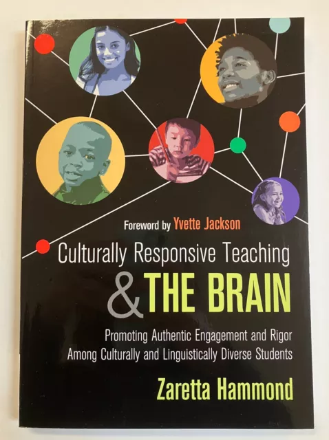 Culturally Responsive Teaching and The Brain by Zaretta Hammond Paperback