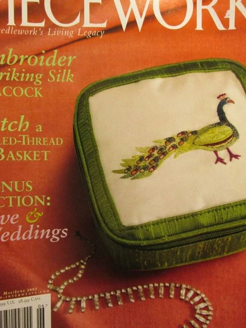 Piecework May/June 2005 Magazine-Silk Peacock/Knit Heart Scarf/Knife Sheath/Mono