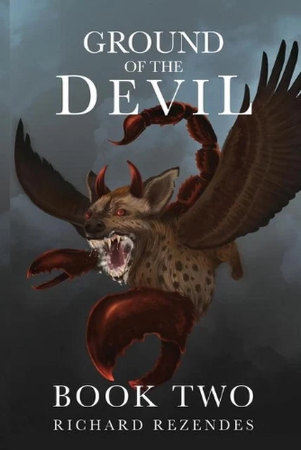 Ground of the Devil: Book Two by Richard Rezendes (English) Paperback Book