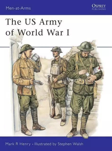 Osprey Men at arms 386 US Army im Ersten Weltkrieg