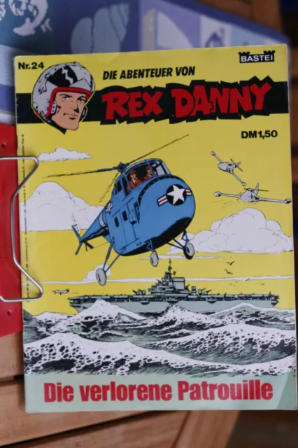 Rex Danny  Nr. 24  Basteiverlag " Die verlorene Patrouille "