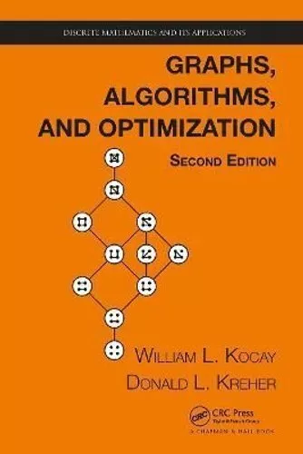 Graphs, Algorithms, and Optimization by William Kocay 9781032477152 | Brand New