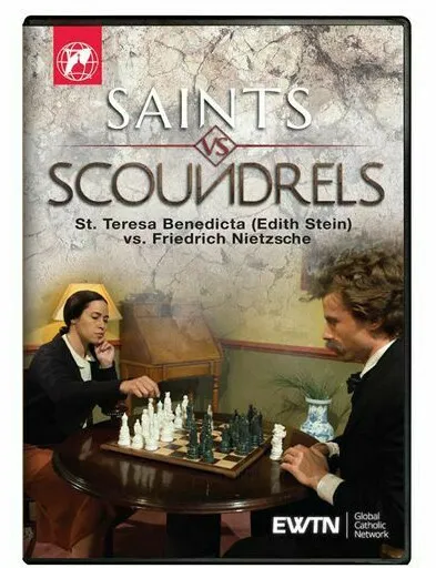 Edith Stein Benedicta Vs Friedrich Nietzsche * Saints Vs Scoundrels: An Ewtn Dvd
