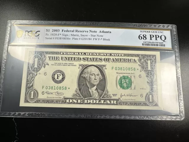 Star Federal Reserve Note PCGS 68 PPQ Superb Gem Top Pop 2003 FR.1929-F* Atlanta