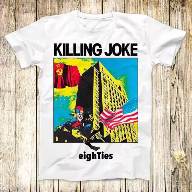 Killing Joke Eighties Punk Rock T Shirt Meme Men Women Unisex Top Tee 3733