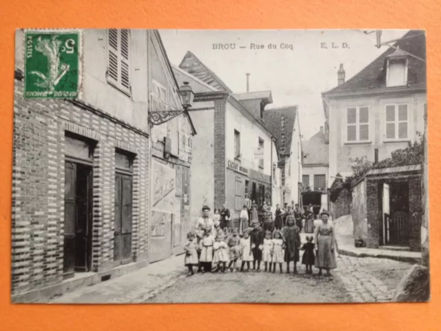 Carte Postale Ancienne 1900 BROU Eure et Loir RUE du COQ Animés