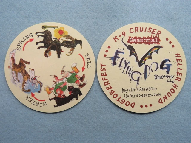 Beer Coaster ~ FLYING DOG Brewery Seasonal Brews: K-9 Cruiser + Ralph Steadman