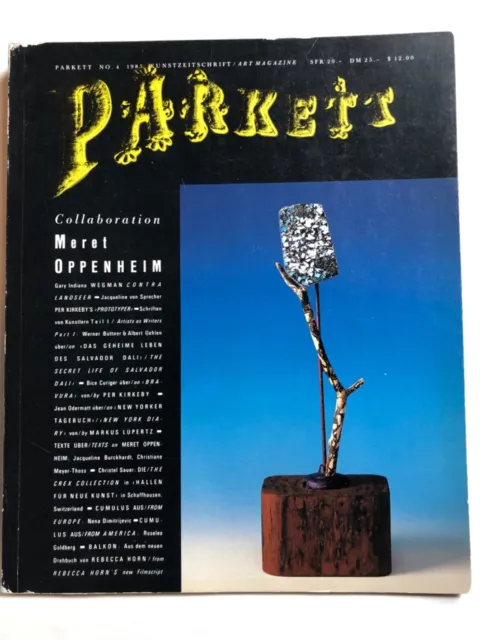Parkett No.4 1985 /Kunstzeitschrift/ Art Magazine/ Meret Oppenheim