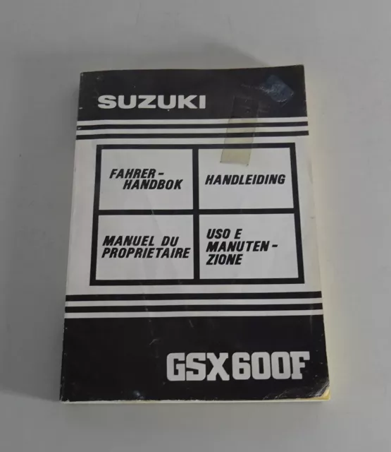 Mode D 'em Ploi / Manuel Du Propriètaire Suzuki GSX 600 F Support 09/1991