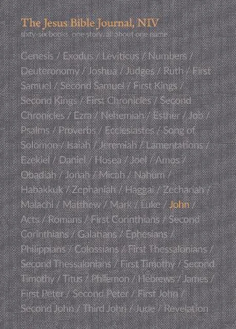 THE JESUS BIBLE Journal, John, NIV, Paperback, Comfort Print by Passion ...