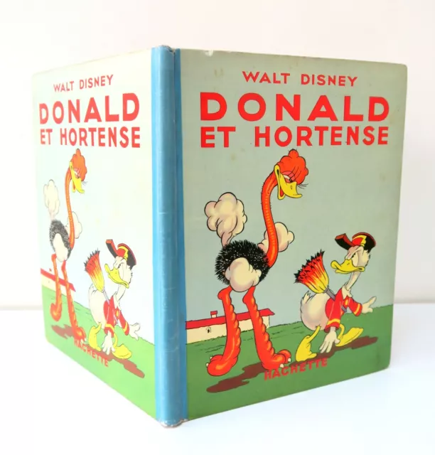 DONALD et HORTENSE  Illustrations Walt Disney , Texte ?  Ed. HACHETTE 1938