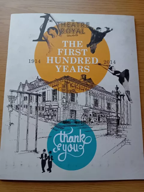 Theatre Royal Winchester - The First Hundred Years. Souvenir Booklet 2014