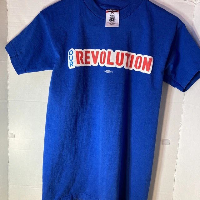 Bernie Sanders T Shirt Small~Our Revolution~Not Me. US.~Union Made In USA 🇺🇸