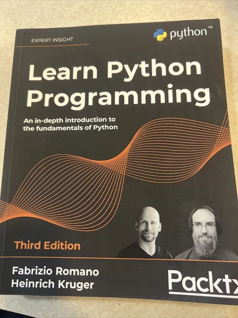 LEARN PYTHON PROGRAMMING : An in-Depth Introduction to the Fundamentals ...