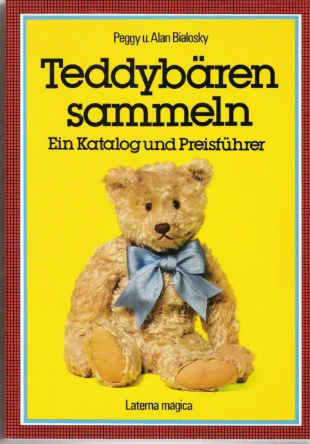 Bewertungskatalog Teddybären sammeln Ein Katalog und Preisführer