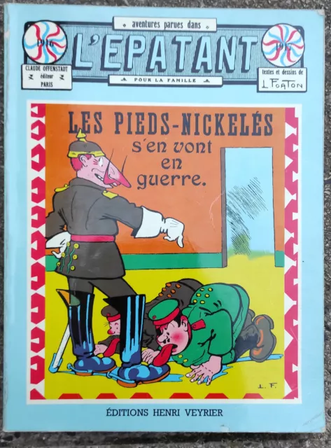 les pieds-nickelés s'en vont en guerre, aventures parues dans l'épatant 1916-17