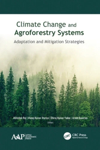 CLIMATE CHANGE AND Agroforestry Systems: Adaptation and Mitigation ...