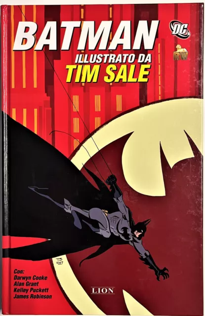 BATMAN ILLUSTRATO DA TIM SALE - DC Comics RW LION -  2012 - NUOVISSIMO!!!