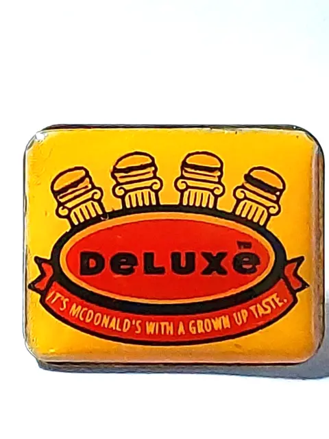 McDonald's DELUXE It's McDonald's with a Grown Up Taste Lapel Pin (031823)