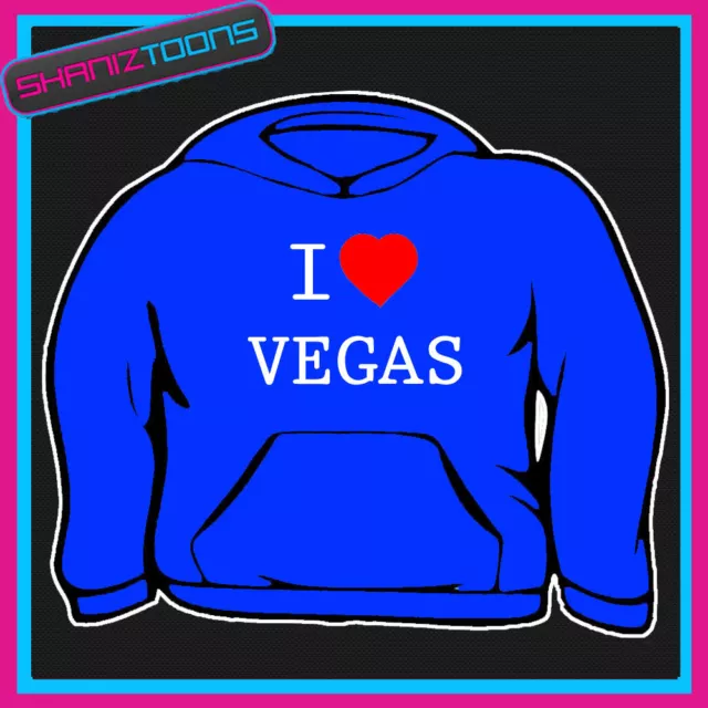 I Love Heart Las Vegas Hoodie All Sizes & Colours