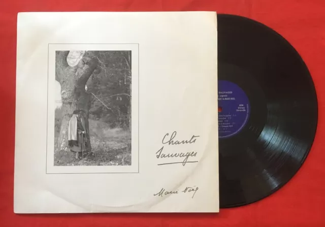 Chants Sauvages Poèmes Musique Marie Noël Maheux Numéroté Vg++ Vinyle 33T Lp