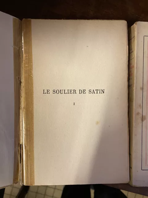 PAUL CLAUDEL LE SOULIER DE SATIN 1939 2 Tomes 2