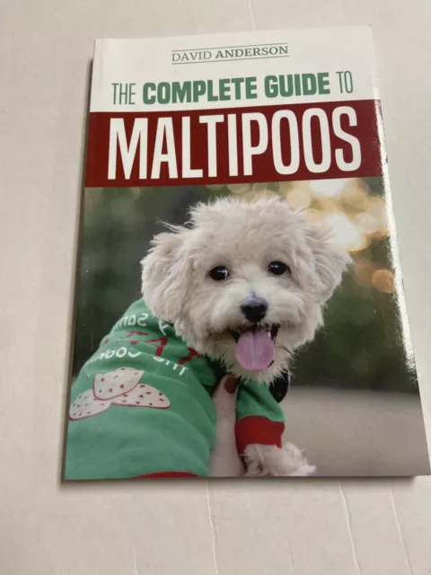 Maltipoo Book: The Complete Guide to Maltipoos - Paperback 2018